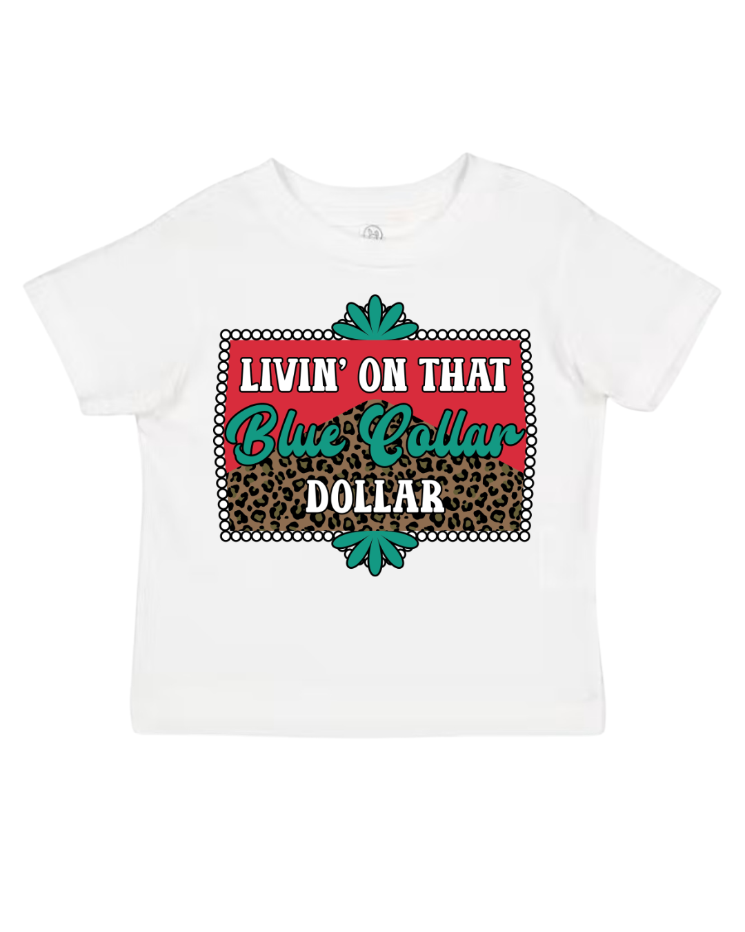 Livin’ On That Blue Collar Dollar Tee (Kids)