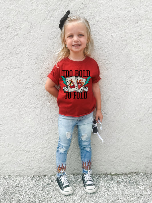 TOO BOLD TO FOLD (Kids Tee)
