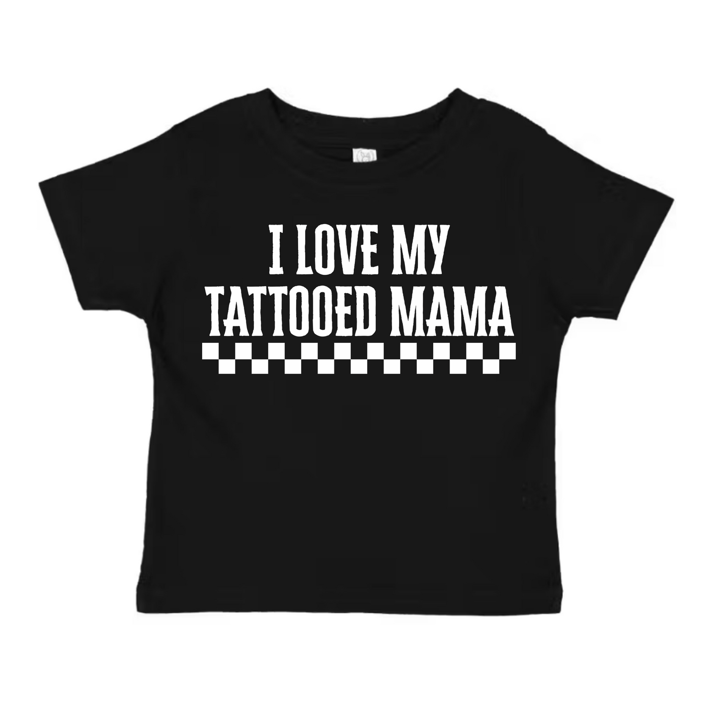 I Love My Tattoed Mama Tee (Kids)