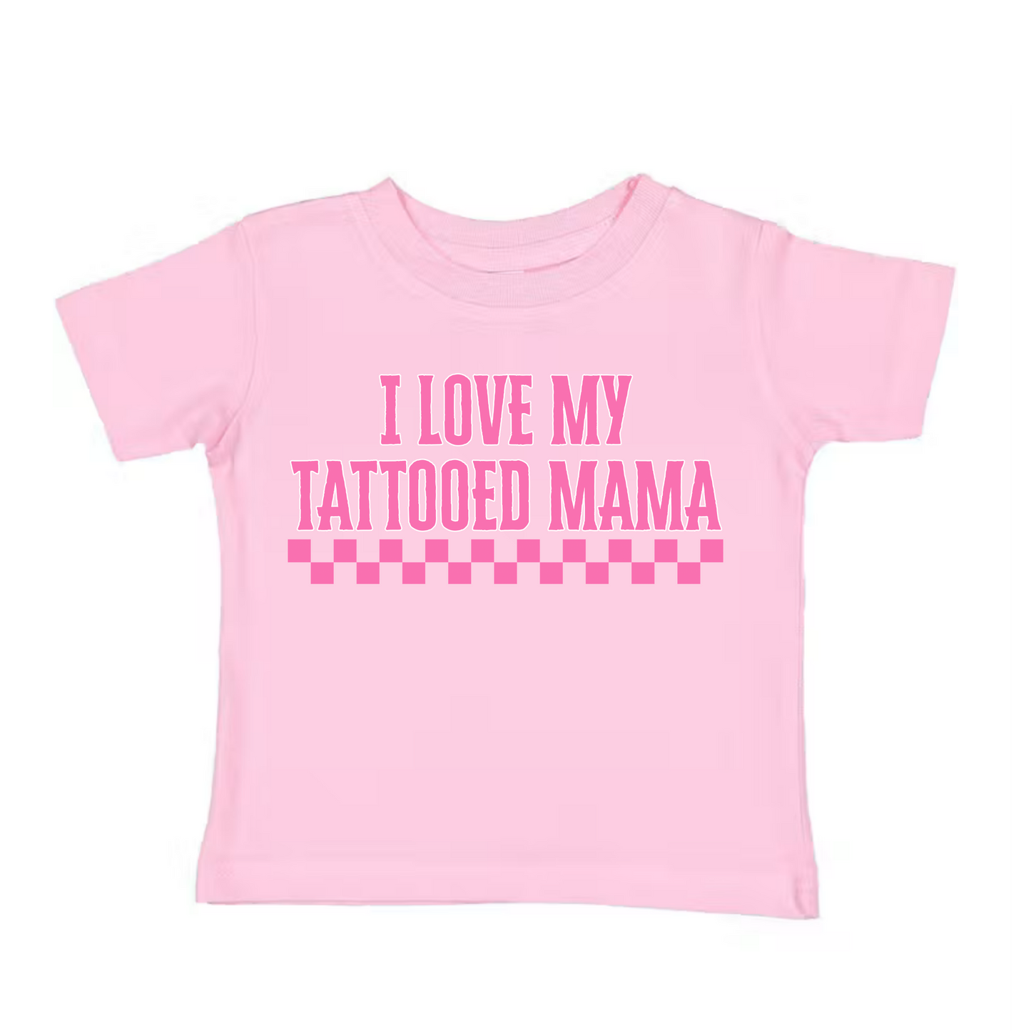 I Love My Tattoed Mama Tee (Kids)