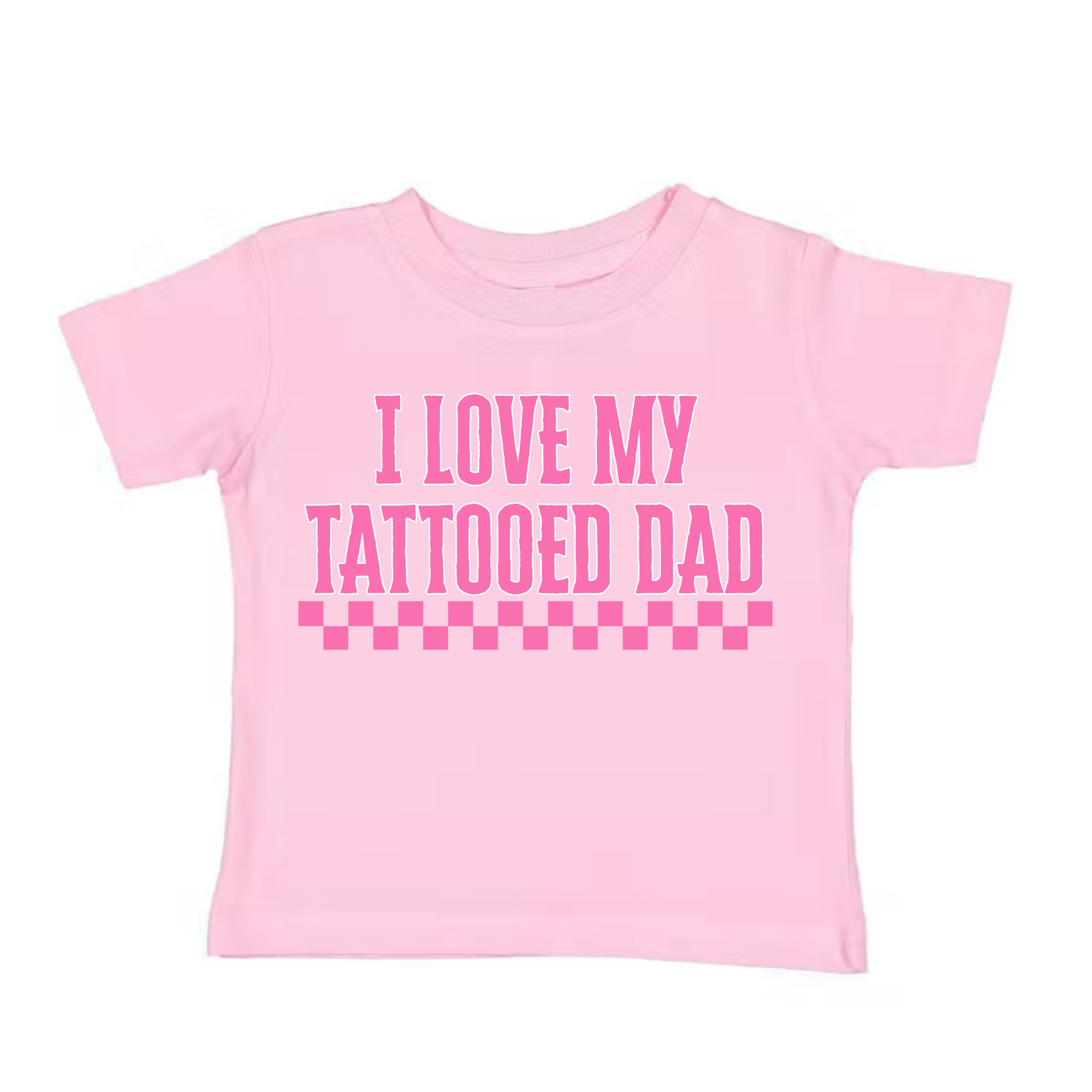 I Love My Tattoed Dad Tee (Kids)