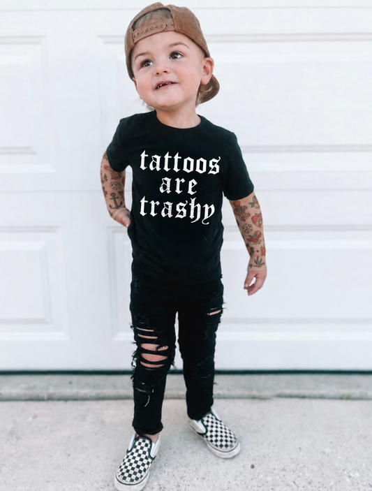 “Tattoos Are Trashy” Tee (Kids)