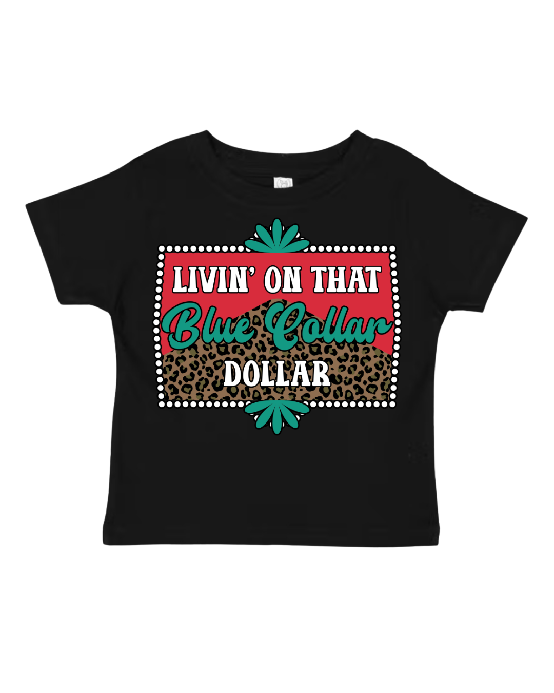 Livin’ On That Blue Collar Dollar Tee (Kids)